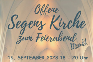 Offene Segenskirche zum Feierabend(markt) am 15. September 